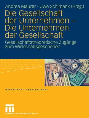 cover image of Die Gesellschaft der Unternehmen--Die Unternehmen der Gesellschaft